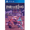 For The King PS4